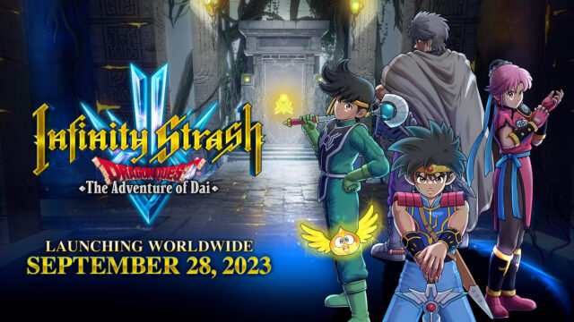 INFINITY STRASH: DRAGON QUEST L’AVVENTURA DI DAI LANCIA IN TUTTO IL MONDO IL 28 SETTEMBRE 2023