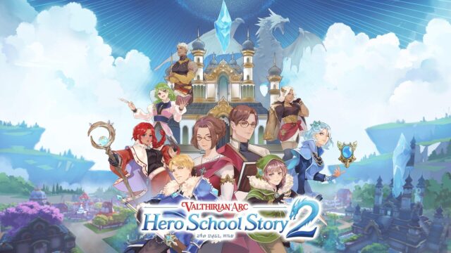 Addestra la prossima generazione di eroi dei giochi di ruolo in “Valthirian Arc: Hero School Story 2”, in uscita il 22 giugno