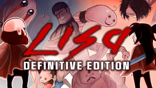 LISA: Definitive Edition porta giochi indie classici di culto LISA: The Painful e LISA: The Joyful su console