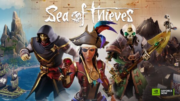 Sea of Thieves approda su GeForce NOW