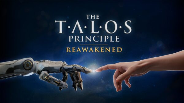 The Talos Principle Reawakened: una vera rinascita – La recensione